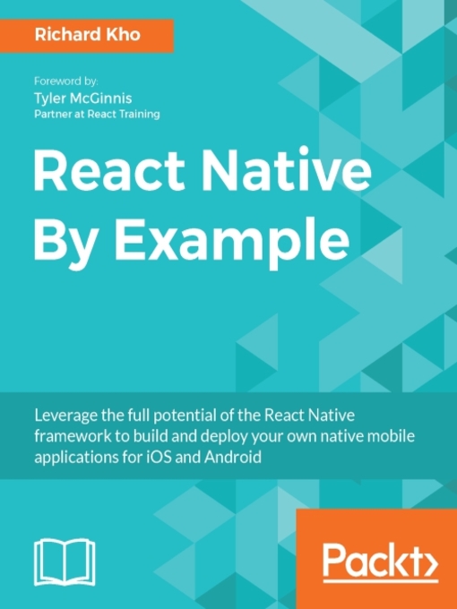 Title details for React Native By Example by Richard Kho - Available